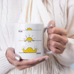 Rise and shine coffee mug