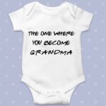 The one where you become Grandma baby grow