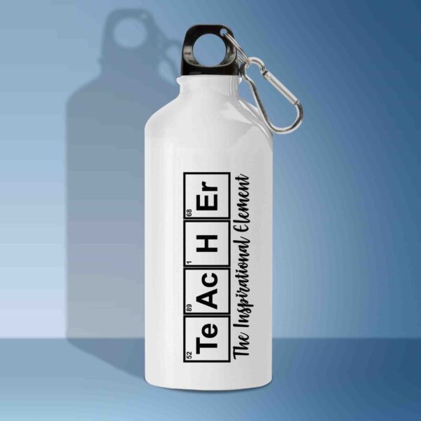 Teacher the inspirational element water bottle