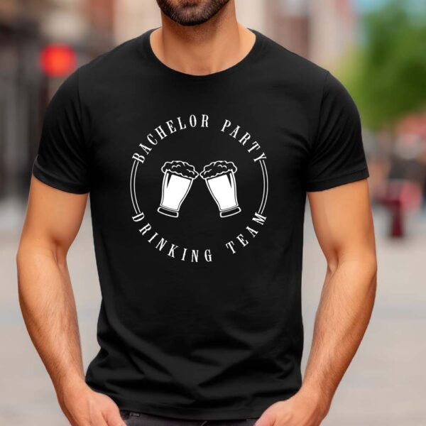 Bachelor Party Drinking Team T-Shirt
