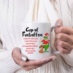 Cup of Fuckoffee Grinch mug
