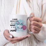 I have absolutely no idea coffee mug