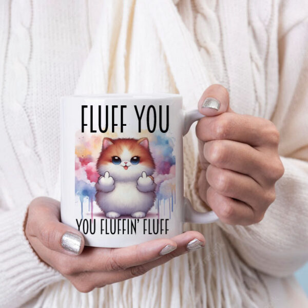 Fluff you you fluffin fluff 3
