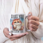 Fluff you you fluffin fluff 5