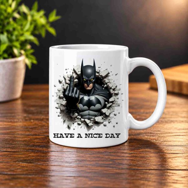 Have a nice day batman 1 mug