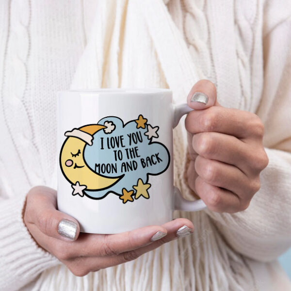 I love you to the moon and back mug B