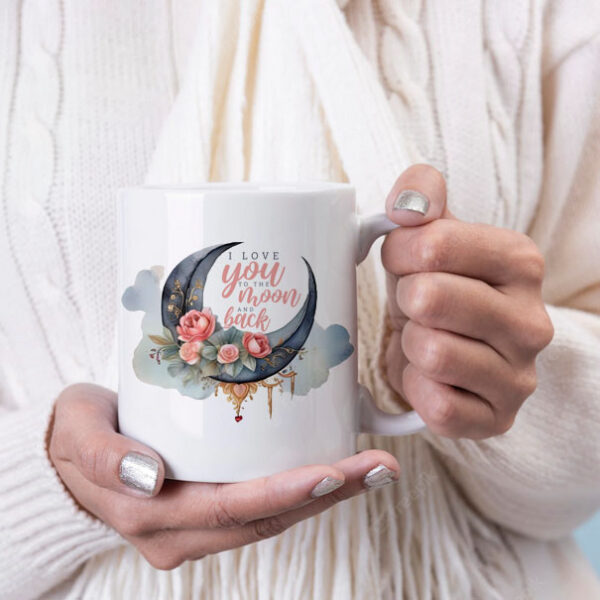 I love you to the moon and back mug E