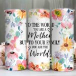 To the world Mom Skinny tumbler 2
