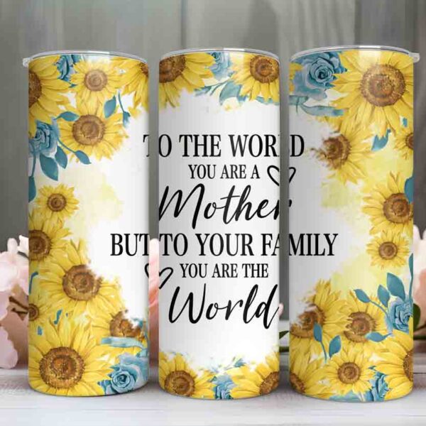To the world Mom Skinny tumbler 3