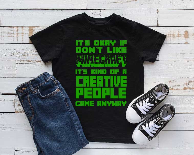 Minecraft Quote T-Shirt