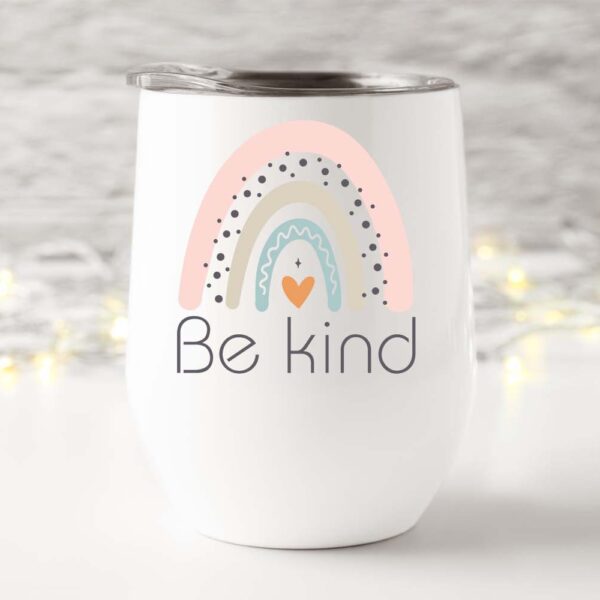 Wine tumbler be kind