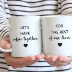 Lets have coffee together mugs