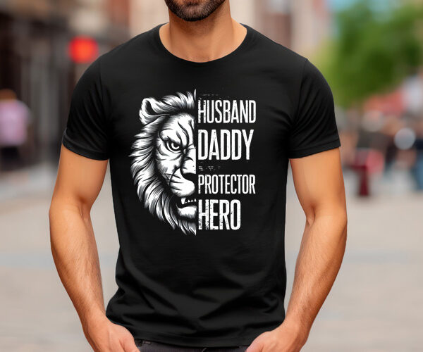 Husband daddy protector hero Black shirt Lion