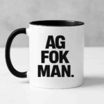 Ag Fok Man Mug