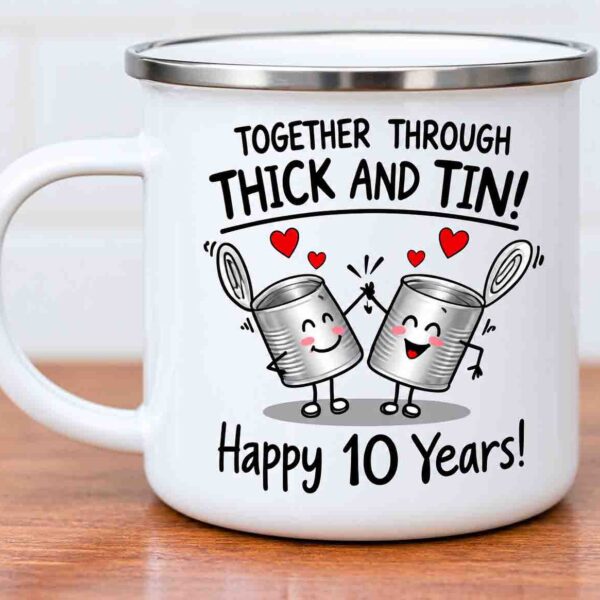 Together Through Thick and Tin mug