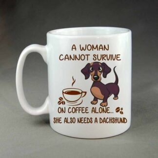 A woman cannot survive on coffee alone coffee mug