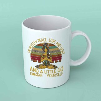 'm mostly peace love and light coffee mug