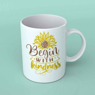Begin with kindness sunflower coffee mug