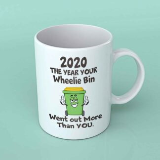 2020 the year your wheelie bin Coffee mug