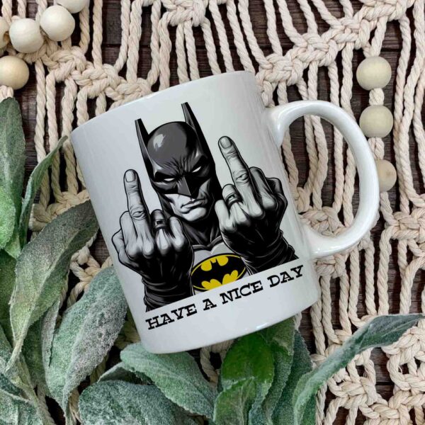 Have a nice day Batman mug